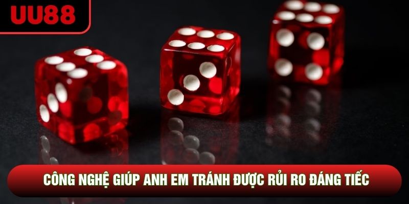 Công nghệ giúp anh em tránh được rủi ro đáng tiếc
