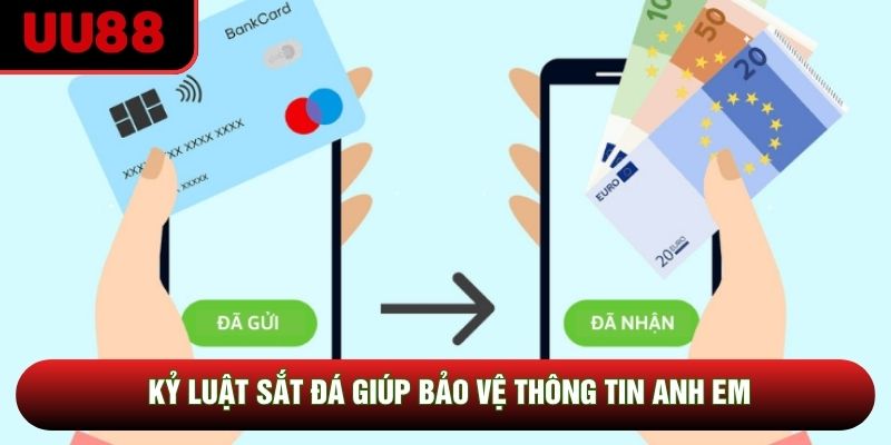 Kỷ luật sắt đá giúp bảo vệ thông tin anh em